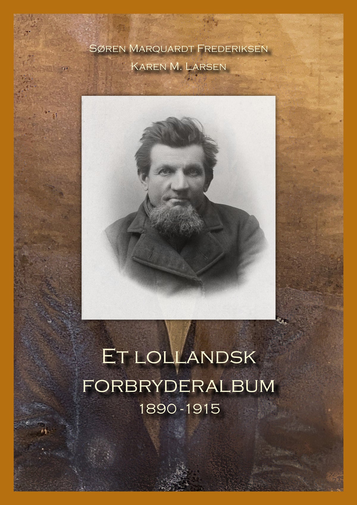 Forside til Et lollandsk forbryderalbum 1890–1915